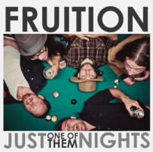 Fruition: Just One Of Them Nights (Vinyl LP)