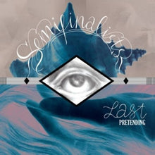 Semifinalists: Last Pretending (7-Inch Single)