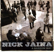 Jaina, Nick: A Narrow Way [180 Gram][Limited Edition][Digital Download Card] (Vinyl LP)