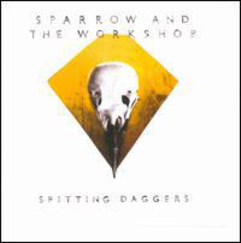 Spitting Daggersby Sparrow & the Workshop (Vinyl Record)