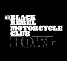 Black Rebel Motorcycle Club: Howl (Vinyl LP)