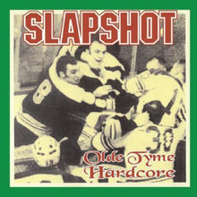 Slapshot: Olde Tyme Hardcore (Vinyl LP)