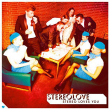 Stereolove: Stereo Loves You (Vinyl LP)