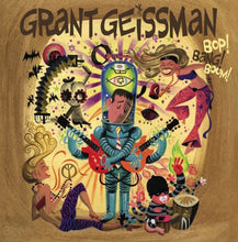 Grant Geissman: BOP! BANG! BOOM! (Vinyl LP)