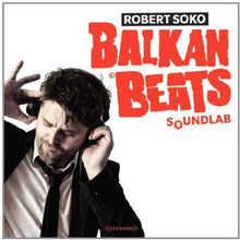 Soko, Robert: Balkanbeats Soundlab (Vinyl LP)