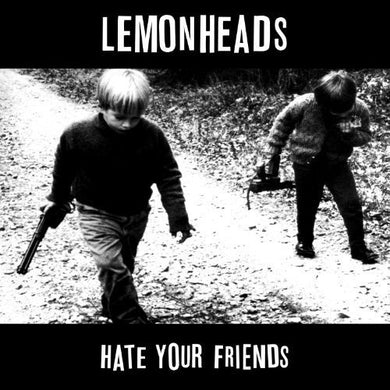 Hate Your Friends: Deluxe Editionby Lemonheads (Vinyl Record)