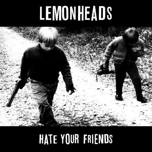 Hate Your Friends: Deluxe Editionby Lemonheads (Vinyl Record)