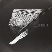Lake People: Step Over Trace Into PT. 2 (12-Inch Single)