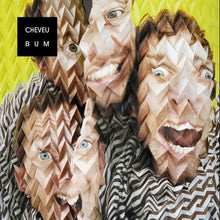 Cheveu: Bum (Vinyl LP)