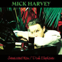 Mick Harvey: Intoxicated Man / Pink Elephants (Vinyl LP)
