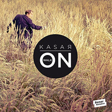 Kasar: Walk on (Vinyl LP)