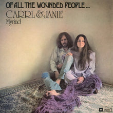 Carrl & Janie Myriad: Of All the Wounded People (Vinyl LP)