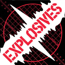 The Explosives: Explosives (7-Inch Single)