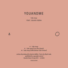 Youandme: Take Away feat. Black Soda (12-Inch Single)