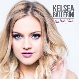 Kelsea Ballerini: First Time (LP). . 