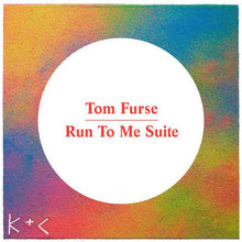 Furse, Tom: Run to Me Suite (12-Inch Single)
