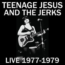 Teenage Jesus & the Jerks: Live 1977-1979 (Vinyl LP)