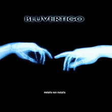 Bluvertigo: Metallo Non Metallo (Vinyl LP)