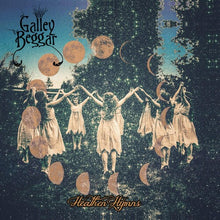 Galley Beggar: Heathen Hymns (Vinyl LP)