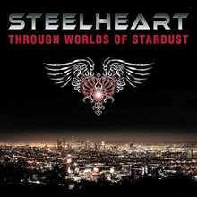 Steelheart: Through Worlds Of Stardust (Vinyl LP)