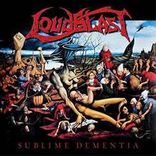 Loudblast: Sublime Dementia (Vinyl LP)
