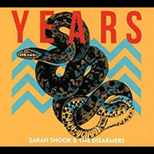 Sarah Shook & the Disarmers: Years (Vinyl LP)