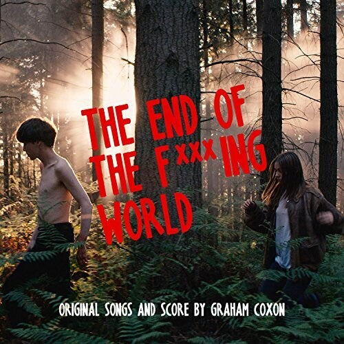 The End of the F***ing World (Original Songs and Score)by Coxon, Graham (Vinyl Record)