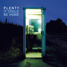 Plenty: It Could Be Home (Vinyl LP)