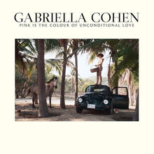 Cohen, Gabriella: Pink Is The Colour Of Unconditional Love (Vinyl LP)