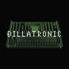 J Dilla: Dillatronic (Vinyl LP)