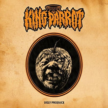 King Parrot: Ugly Produce (Vinyl LP)