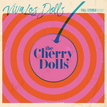 The Cherry Dolls: Viva Los Dolls (lim Pink Vinyl) (Vinyl LP)