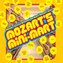 Go-Kart Mozart: Mozart's Mini-Mart (Vinyl LP)