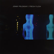 Polonsky, Jonny: Fresh Flesh (Vinyl LP)