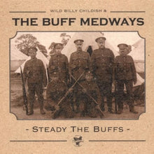 Buff Medways: Steady The Buffs (Vinyl LP)