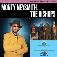 Monty Neysmith: Meets The Bishops (Vinyl LP)
