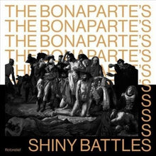 Bonaparte's: Shiny Battles (Vinyl LP)