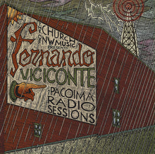 Viciconte, Fernando: The Pacoima Radio Sessions (Vinyl LP)