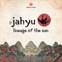 Jahyu: Lineage Of The Sun (Vinyl LP)