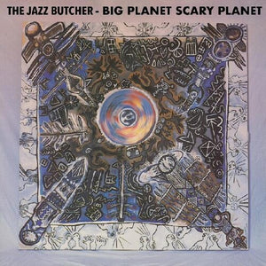 Big Planet Scarey Planetby Jazz Butcher (Vinyl Record)