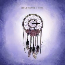Hold Close: Time (Vinyl LP)