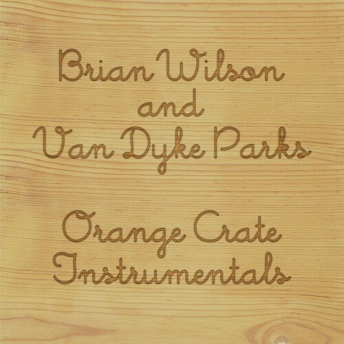 Orange Crateby Wilson, Brian / Parks, Van Dyke (Vinyl Record)