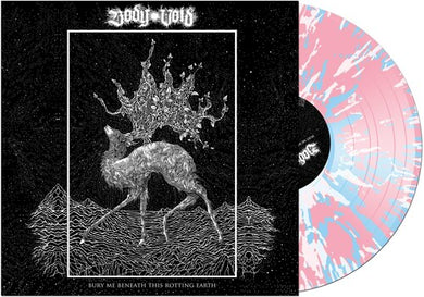 Bury Me Beneath This Rotting Earthby Body Void (Vinyl Record)