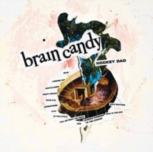 Hockey Dad: Brain Candy (Vinyl LP). . 