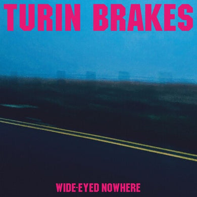 Wide-eyed Nowhereby Turin Brakes (Vinyl Record)
