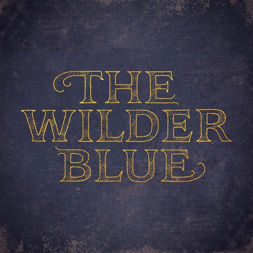 The Wilder Blueby Wilder Blue (Vinyl Record)