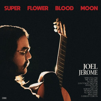 Super Flower Blood Moonby Jerome, Joel (Vinyl Record)
