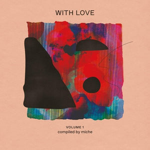 With Love Volume 1 : compiled by Miche (Various Artists)by With Love Volume 1 : Compiled by Miche / Various (Vinyl Record)
