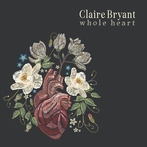 Whole Heartby Bryant, Claire (Vinyl Record)