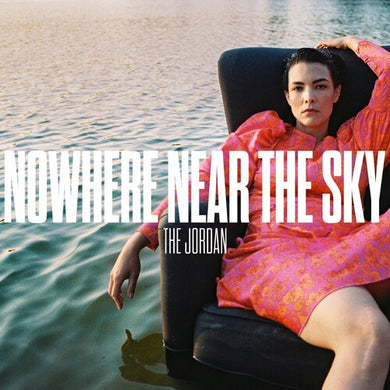 Nowhere Near The Skyby Jordan (Vinyl Record)